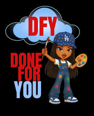 DFY (DONE FOR YOU)